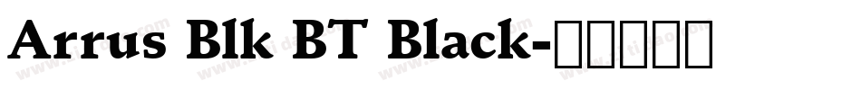 Arrus Blk BT Black字体转换